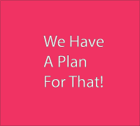 We have a plan for that!